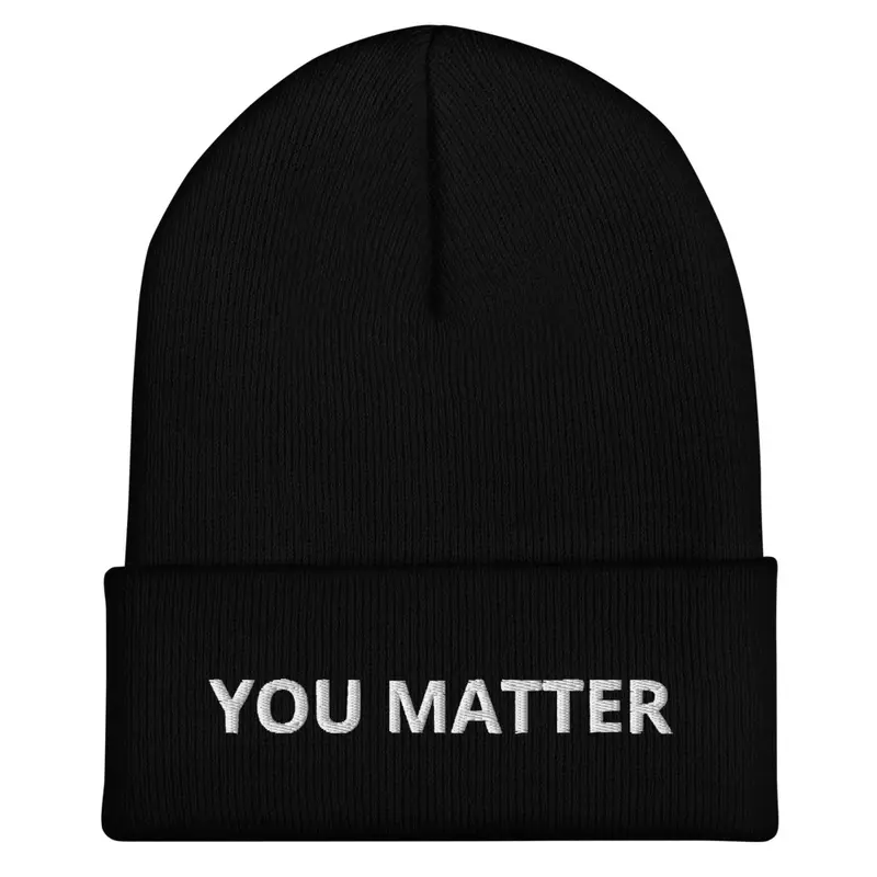 You matter